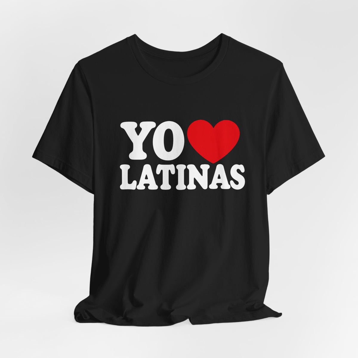 Yo Latinas T-Shirt — Proud Latino Culture Tee