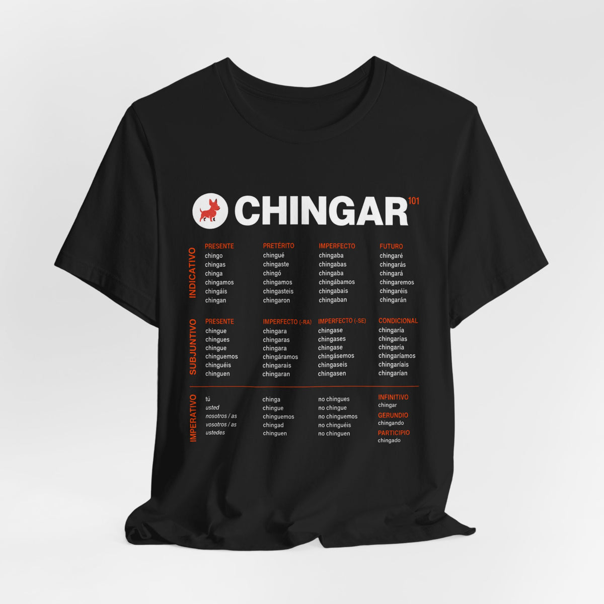 Chingar Verb Chart T-Shirt (Black) — Spanish Slang Conjugation Tee