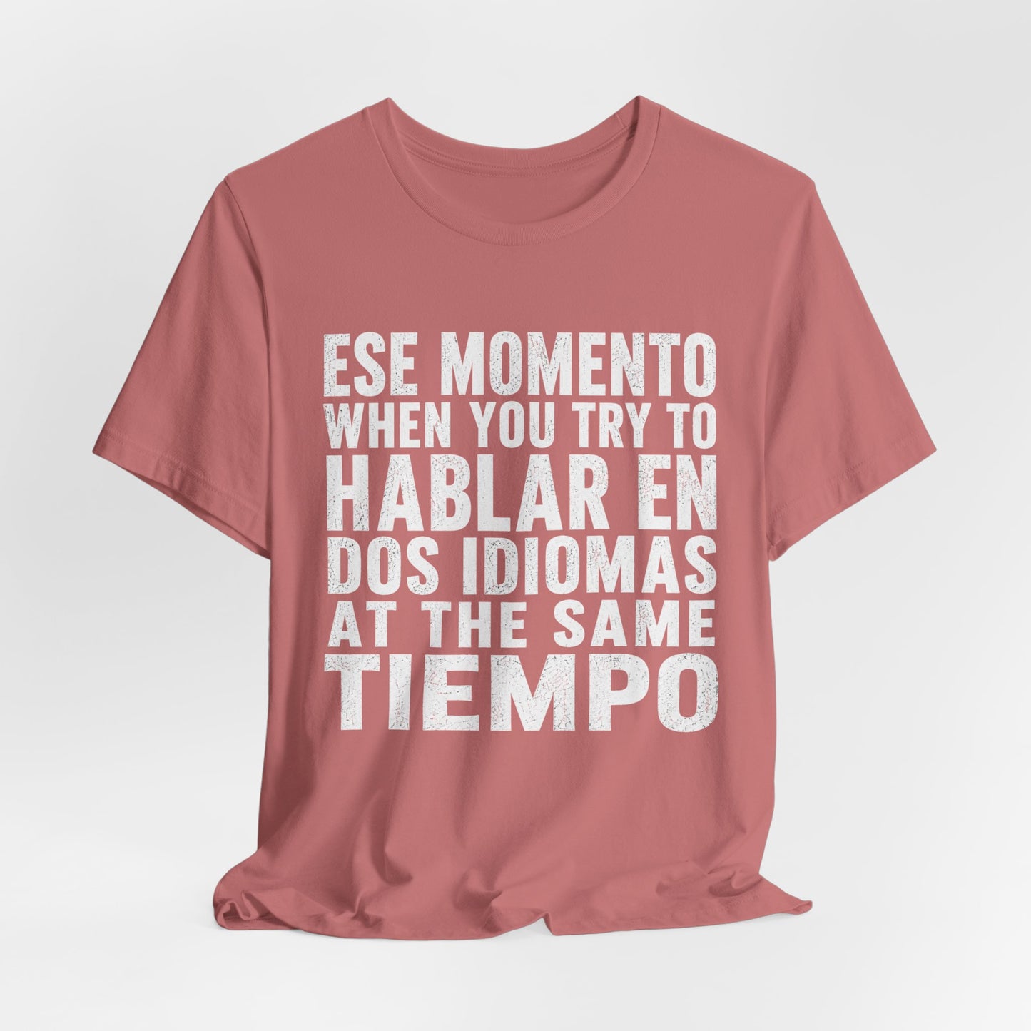 Bilingual Humor Tee – "Dos Idiomas at the Same Tiempo" (White Font)