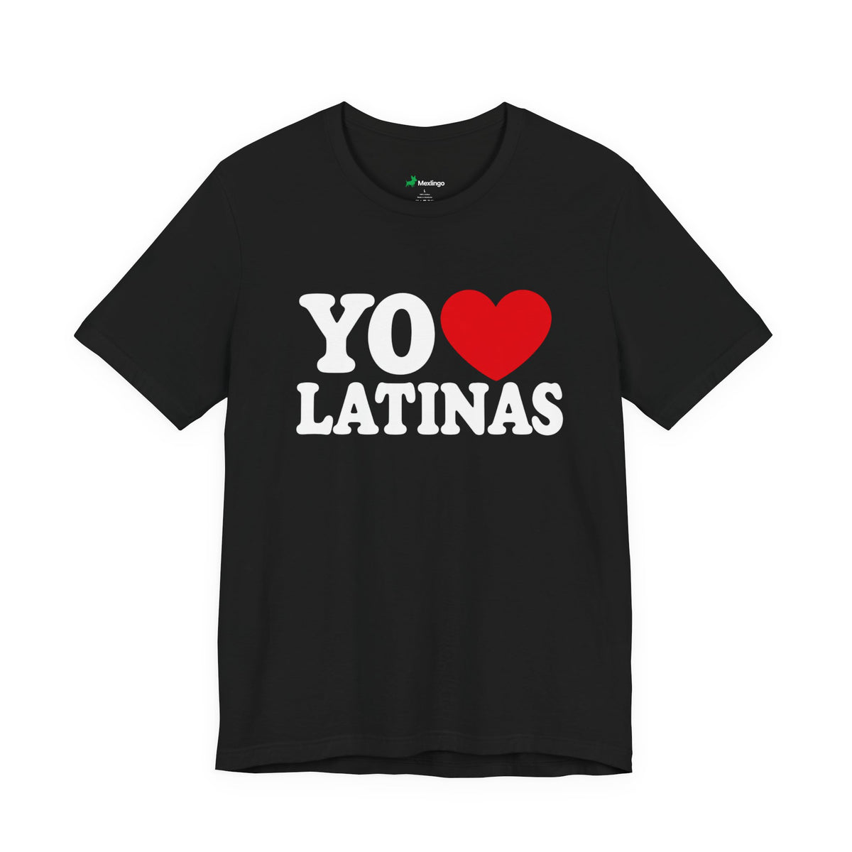 Yo  Latinas T-Shirt — Proud Latino Culture Tee