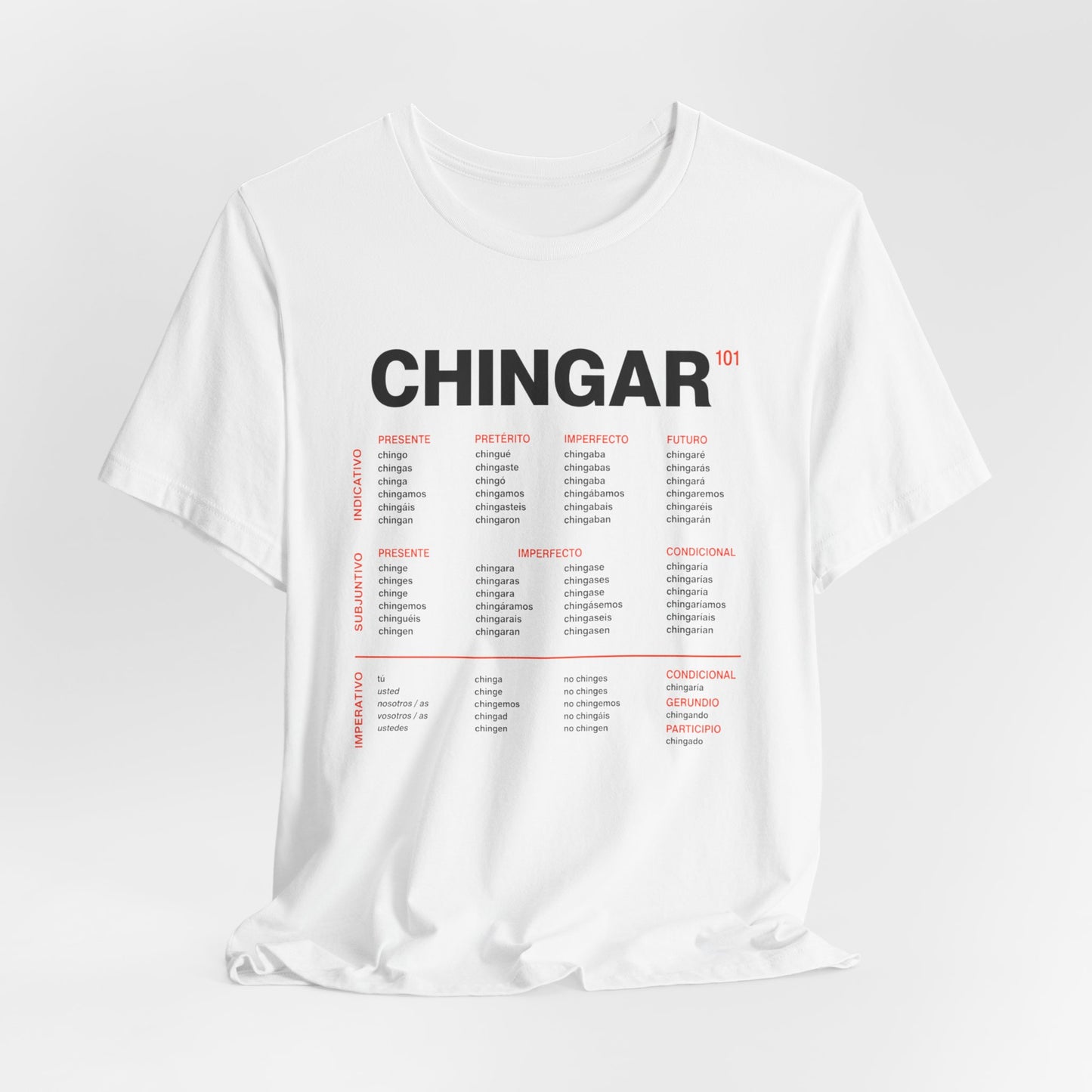 Chingar Verb Conjugation T-Shirt — Funny Spanish Grammar Tee