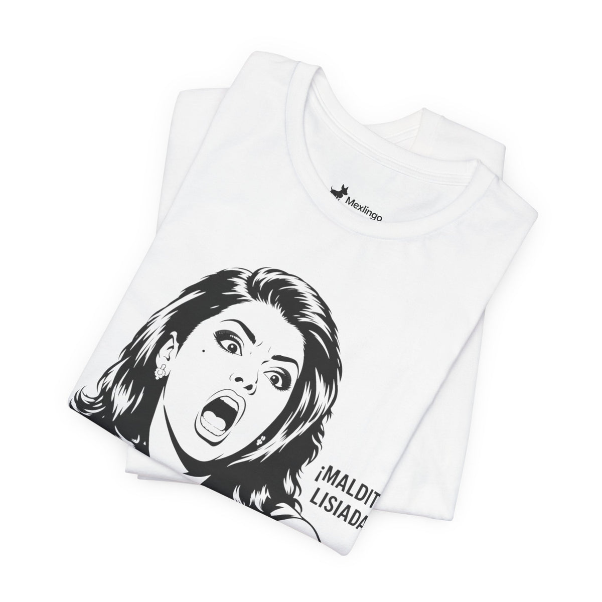 Maldita Lisiada Graphic Tee — Retro Shocked Woman Spanish Phrase T‑Shirt