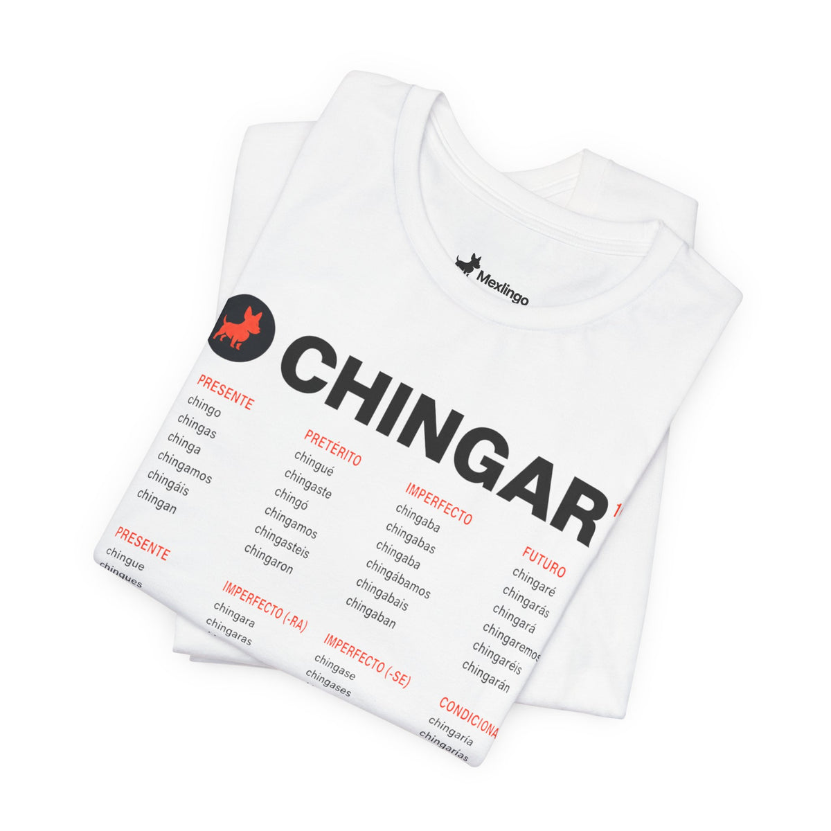 Chingar Verb Conjugation T-Shirt (White) — Funny Spanish Grammar Tee