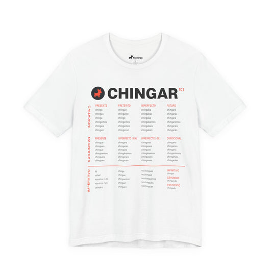 Chingar Verb Conjugation T-Shirt (White) — Funny Spanish Grammar Tee