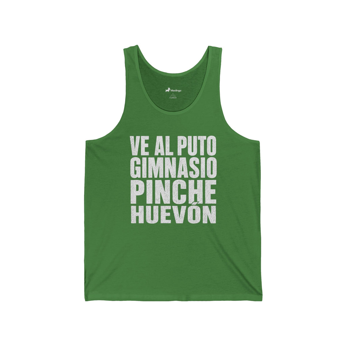 Spanish Gym Motivation Tank Top — "Ve al puto gimnasio pinche huevón"