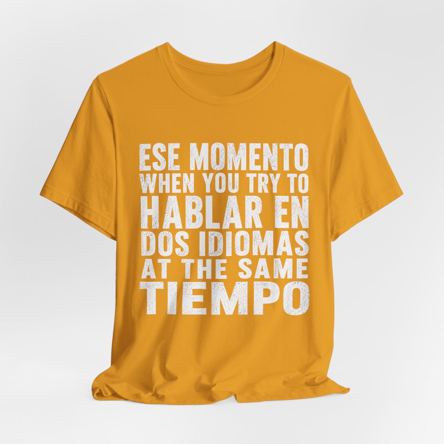 Bilingual Humor Tee – "Dos Idiomas at the Same Tiempo" (White Font)