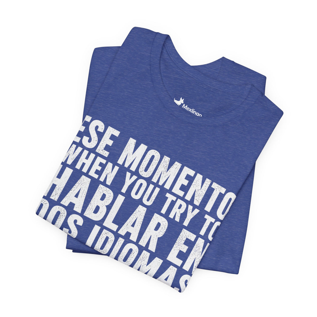 Bilingual Humor Tee – "Dos Idiomas at the Same Tiempo" (White Font)