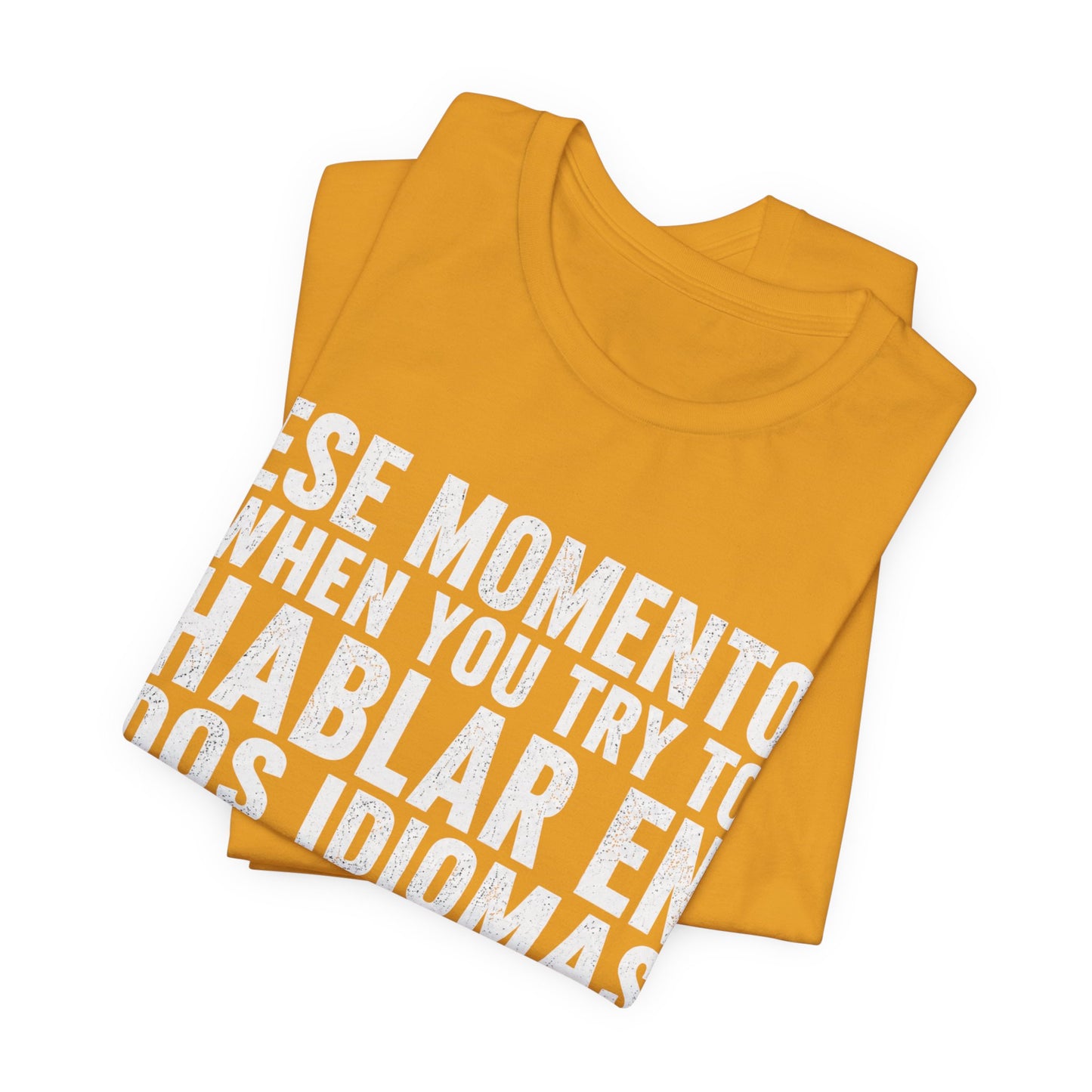 Bilingual Humor Tee – "Dos Idiomas at the Same Tiempo" (White Font)